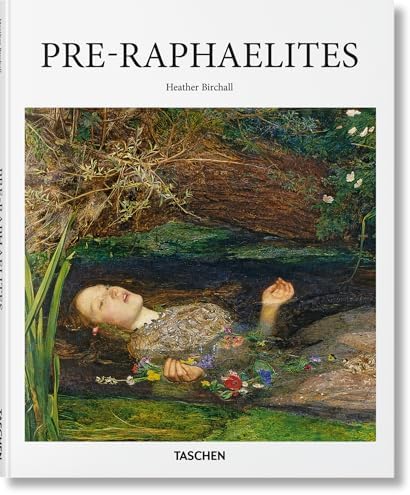 The Art of the Pre-Raphaelites: Prettejohn, Elizabeth